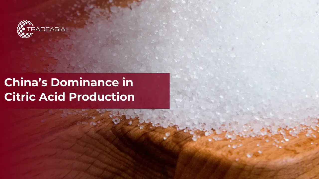 China’s Dominance in Citric Acid Production
